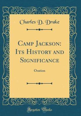 Camp Jackson by Charles D Drake image