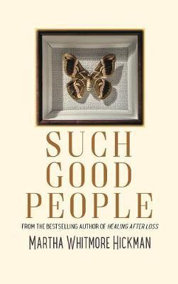 Such Good People by Martha Whitmore Hickman image