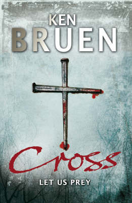 Cross on Hardback by Ken Bruen