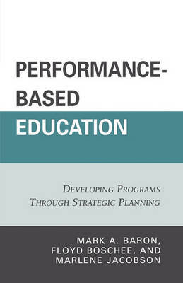 Performance-Based Education by Mark A. Baron image