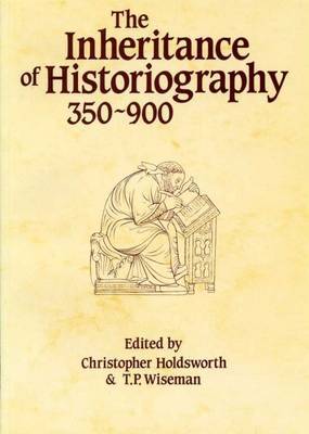 The Inheritance of Historiography, 350-900 image