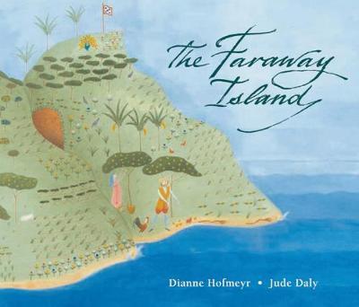 The Faraway Island on Hardback by Dianne Hofmeyr