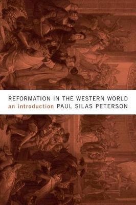 Reformation in the Western World by Paul Silas Peterson image