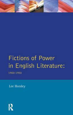 Fictions of Power in English Literature by Lee Horsley image
