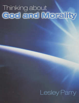 Thinking About God and Morality by Lesley Parry image
