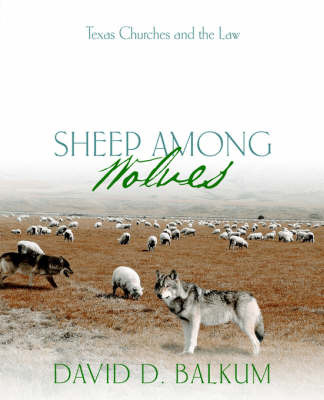 Sheep Among Wolves by David, D Balkum image