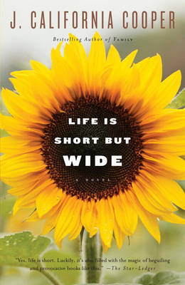 Life Is Short But Wide by J.California Cooper image