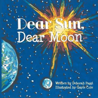 Dear Sun, Dear Moon by Deborah Paggi image