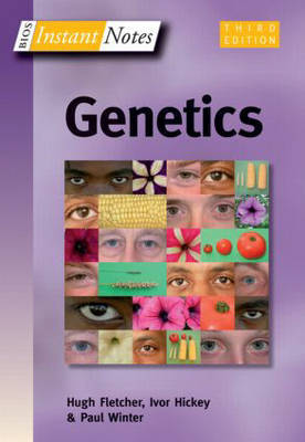 BIOS Instant Notes in Genetics by Hugh Fletcher image