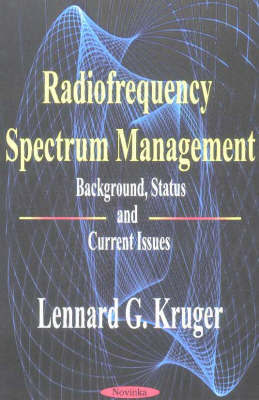 Radiofrequency Spectrum Management by Lennard G. Kruger image