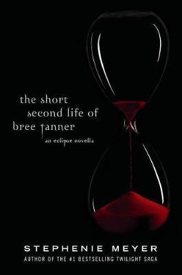 The Short Second Life of Bree Tanner: An Eclipse Novella by Stephenie Meyer image
