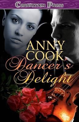 Dancer's Delight on Paperback by Anny Cook