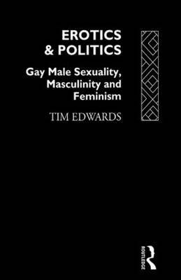 Erotics and Politics by Tim Edwards image