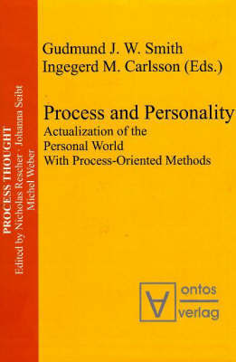 Process and Personality: Actualization of the Personal World with Process-Oriented Methods by Ingegerd M. Carlsson image