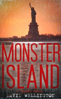 Monster Island by David Wellington image