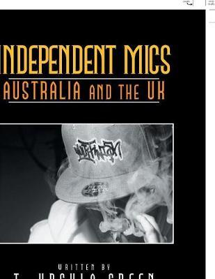 Independent Mics Australia and the UK by T Ursula Green image