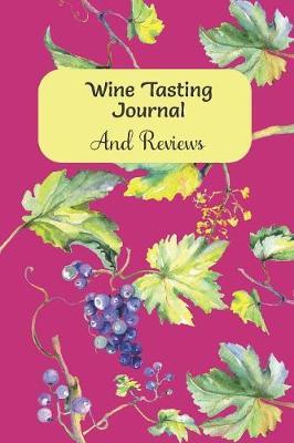 Wine Tasting Journal And Reviews by Rainbow Cloud Press image