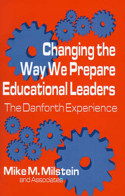 Changing the Way We Prepare Educational Leaders by Mike M. Milstein image