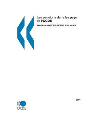Les Pensions Dans Les Pays De L'OCDE 2007: Panorama Des Politiques Publiques by OECD Publishing image