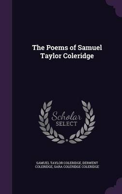 The Poems of Samuel Taylor Coleridge by Samuel Taylor Coleridge image