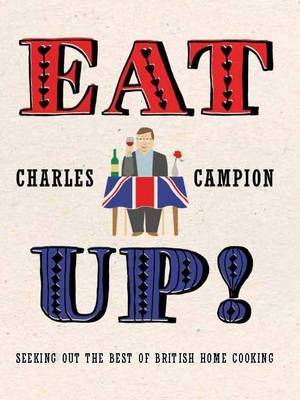 Eat Up on Hardback by Charles Campion