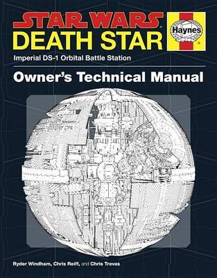 Star Wars: Death Star Owner's Technical Manual by Ryder Windham image