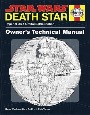 Star Wars: Death Star Owner's Technical Manual on Hardback by Ryder Windham