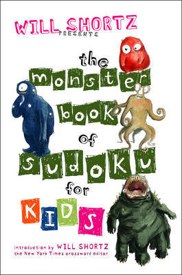 Will Shortz Presents the Monster Book of Sudoku for Kids by Will Shortz image