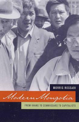 Modern Mongolia by Morris Rossabi image