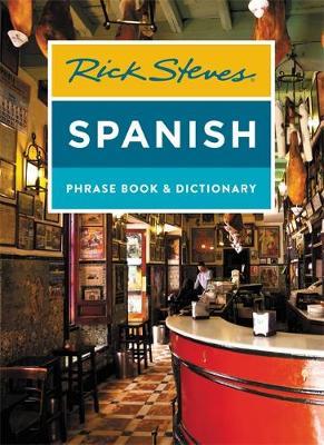Rick Steves Spanish Phrase Book & Dictionary (Fourth Edition) by Rick Steves image