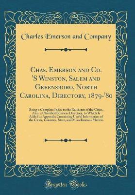 Chas. Emerson and Co. 's Winston, Salem and Greensboro, North Carolina, Directory, 1879-'80 by Charles Emerson and Company image