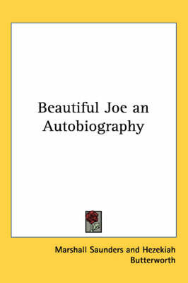 Beautiful Joe an Autobiography on Paperback by Marshall Saunders