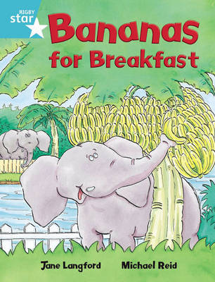 Rigby Star Independent Turquoise Reader 4 Bananas for Breakfast by Jane Langford image
