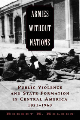 Armies without Nations by Robert H Holden image