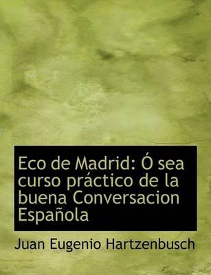 Eco de Madrid by Juan Eugenio Hartzenbusch image