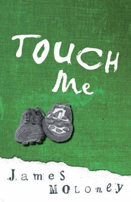 Touch Me by James Moloney image