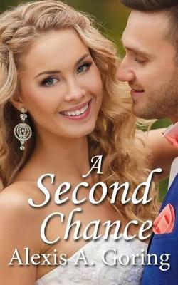 A Second Chance by Alexis A. Goring image