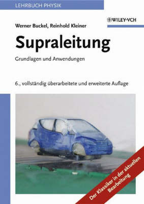 Supraleitung: Grundlagen Und Anwendungen by Reinhold Kleiner image