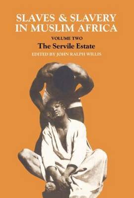 Slaves and Slavery in Africa by John Ralph Willis image