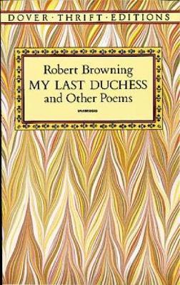 My Last Duchess and Other Poems by Robert Browning image
