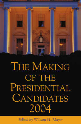 The Making of the Presidential Candidates 2004 image