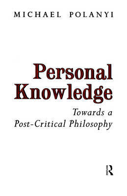 Personal Knowledge by Michael Polanyi image