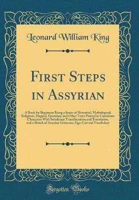 First Steps in Assyrian by Leonard William King image