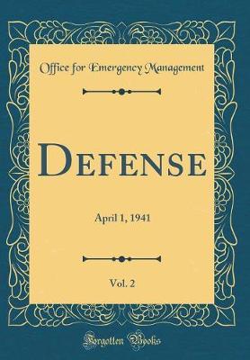 Defense, Vol. 2 by Office for Emergency Management image