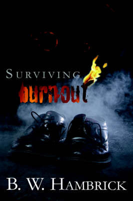 Surviving Burnout by B.W. Hambrick image