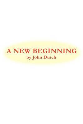 A New Beginning by John Dutch image