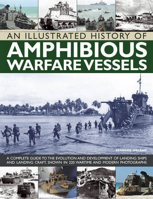An Illustrated History of Amphibious Warfare Vessels by Bernard Ireland image