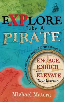 Explore Like a Pirate by Michael Matera image