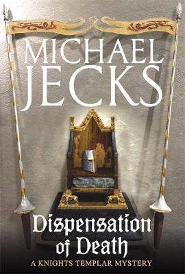 Dispensation of Death by Michael Jecks image
