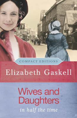 Wives and Daughters by Elizabeth Cleghorn Gaskell image